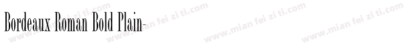 Bordeaux Roman Bold Plain字体转换